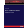 Records of the Monastery of Kinloss: With illustrative documents