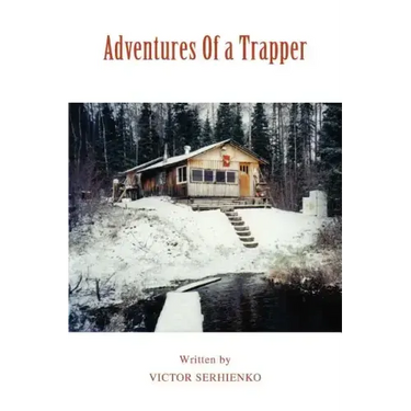 Adventures Of a Trapper