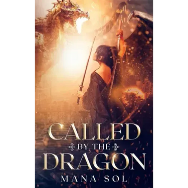Called by the Dragon