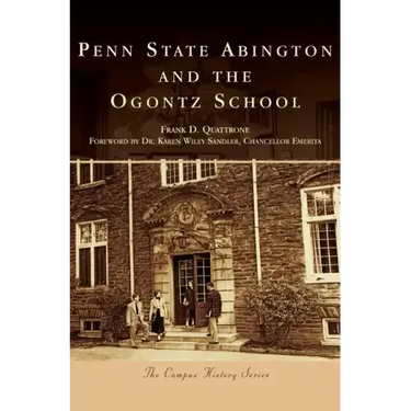 Penn State Abington and the Ogontz School