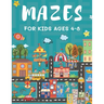 Mazes for Kids Ages 4-8: 150 Maze Puzzle Book for Kids Ages 4-6, 6-8 Easy to Hard Maze Activity Book for Kids