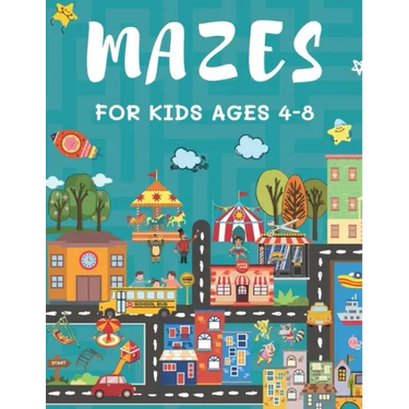 Mazes for Kids Ages 4-8: 150 Maze Puzzle Book for Kids Ages 4-6, 6-8 Easy to Hard Maze Activity Book for Kids