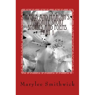 Hasia and Marlon's Favorite Short Stories and Poems