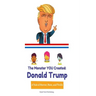 Donald Trump: The Monster YOU Created: A Tale of Horror, Hate, and Trolls