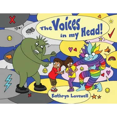 The Voices in my Head: A simple and unique approach to quiet the mean voice in your head and boost the kind voice in your heart when things g