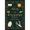 Tales of Tessagonia: Books 1-6