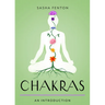Chakras: Your Plain & Simple Guide to the 7 Energy Centers of the Body