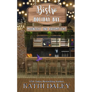 The Bistro at Holiday Bay: Moonlight and Broomsticks