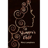 A Stranger's Child: Book One: The Pandoran Legacy