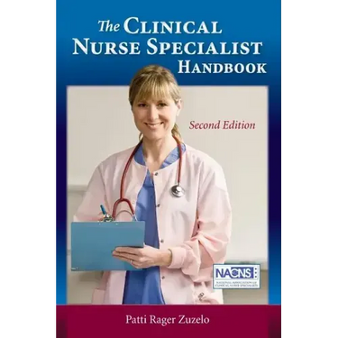 The Clinical Nurse Specialist Handbook 2e