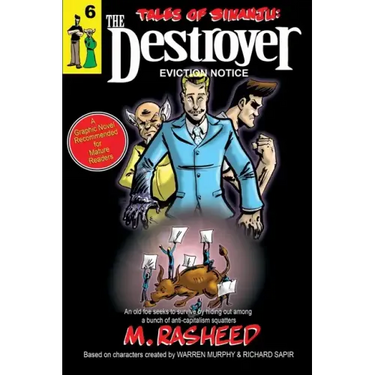 Tales of Sinanju: The Destroyer, book six Eviction Notice