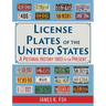 License Plates of the United States: A Pictorial History, 1903 to the Present