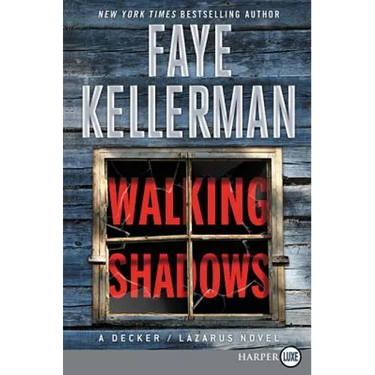 Walking Shadows: A Decker/Lazarus Novel