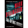 The Dying Hours: A Tom Thorne Novel
