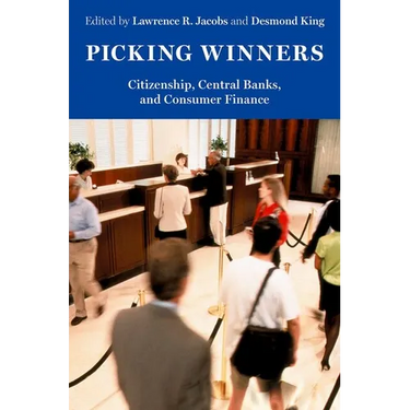 Picking Winners: Citizenship, Central Banks, and Consumer Finance