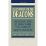 Paul's Vision for the Deacons: Study Guide
