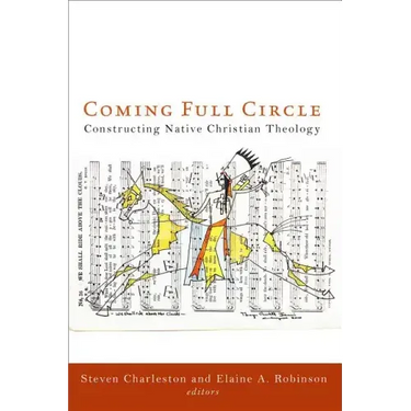 Coming Full Circle: Constructing Native Christian Theology