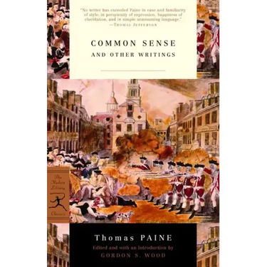 Common Sense: And Other Writings