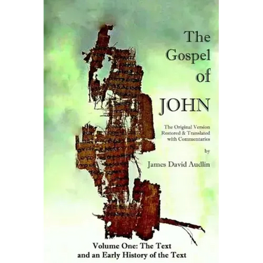 The Gospel of John - Volume One