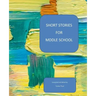 Short Stories For Middle School