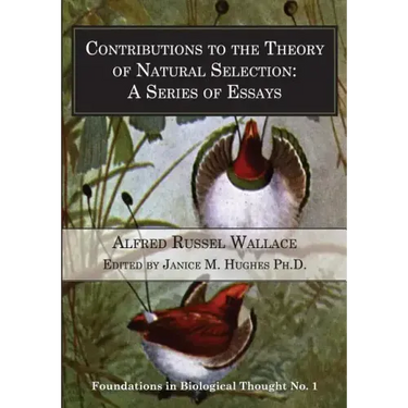 Contributions to the Theory of Natural Selection: A Series of Essays
