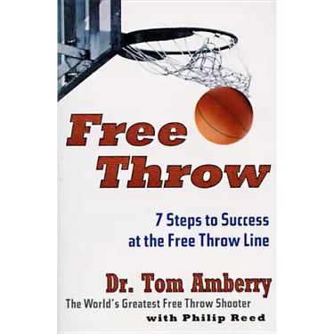 Free Throw: 7 Steps to Success at the Free Throw Line