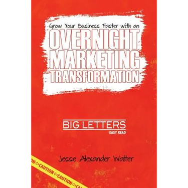 Overnight Marketing Transformation