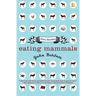 Eating Mammals: Three Novellas