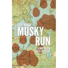 Musky Run: A Northern Lakes Mystery