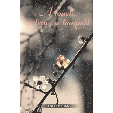 A touch, a tear, a tempest
