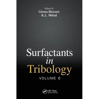 Surfactants in Tribology, Volume 6
