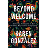 Beyond Welcome