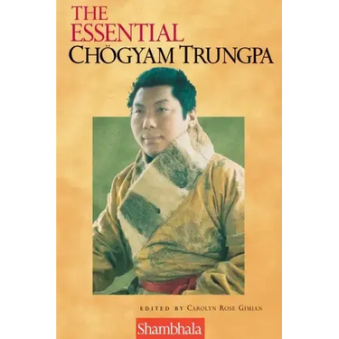 The Essential Chogyam Trungpa