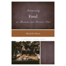 Interpreting Food at Museums and Historic Sites