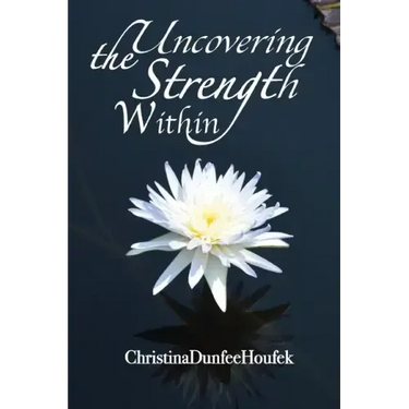 Uncovering the Strength Within