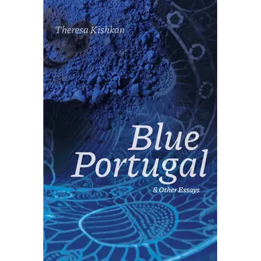 Blue Portugal and Other Essays