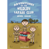 Adventures of the Wildlife Safari Club - Jewel Chase