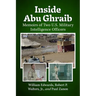 Inside Abu Ghraib: Memoirs of Two U.S. Military Intelligence Officers