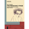 The Messianic Stage: Time and Redemption in Modern Hebrew Theater