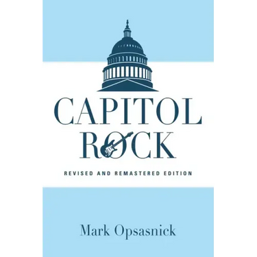 Capitol Rock: Revised and Remastered Edition