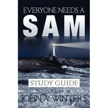 Everyone Needs a Sam Study Guide