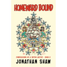 Homeward Bound: Confessions of a Tattoo Artist (Book 2)