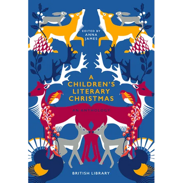 A Children's Literary Christmas: An Anthology