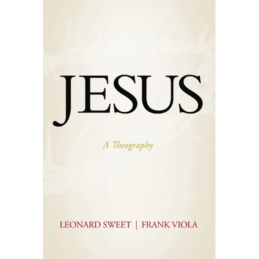 Jesus: A Theography
