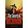 The Sword of Hachiman: A Novel of early Japan