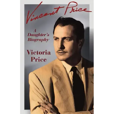 Vincent Price: A Daughter's Biography