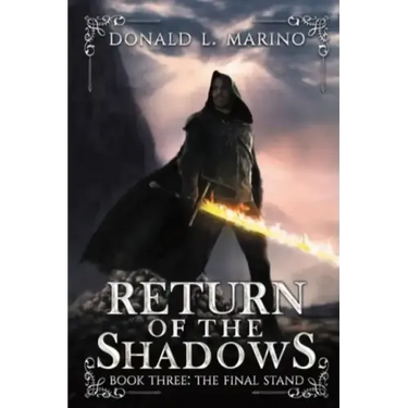 Return of the Shadows Book Three: The Final Stand