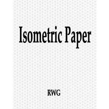 Isometric Paper: 50 Pages 8.5" X 11"