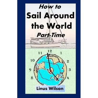 How to Sail Around the World Part-Time