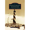 North Carolina Lighthouses and Lifesaving Stations